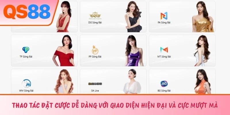 Thao tác đặt cược dễ dàng với giao diện hiện đại và cực mượt mà